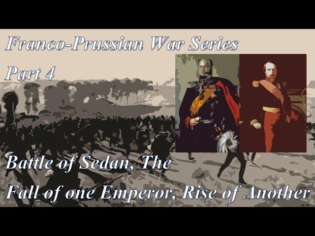 Battle of Sedan, The Fall of one Emperor, Rise of Another