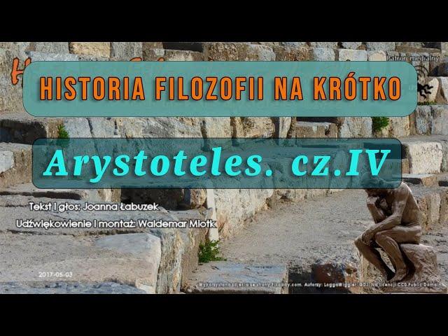 Historia Filozofii na krótko Odcinek 30 - Arystoteles część 4