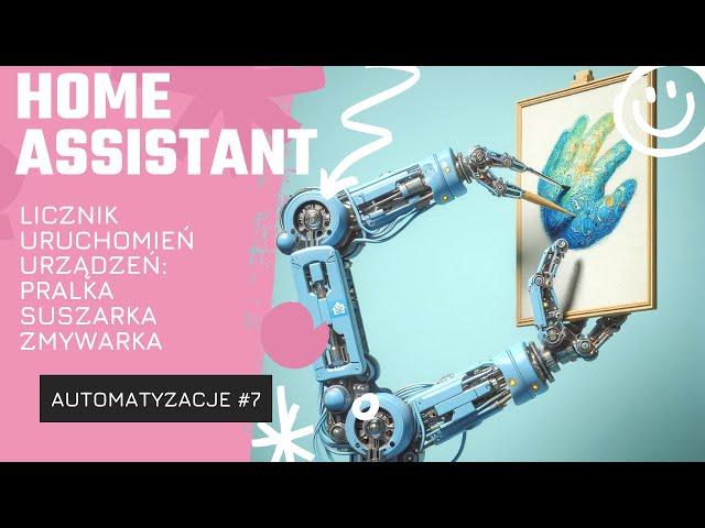 Home assistant - Automatyzacja Odcinek 7