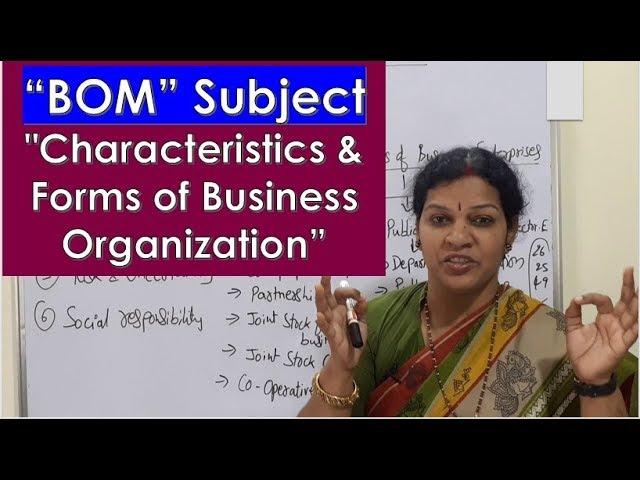 "Characteristics & Forms of Business Organization" - BOM Subject Introduction