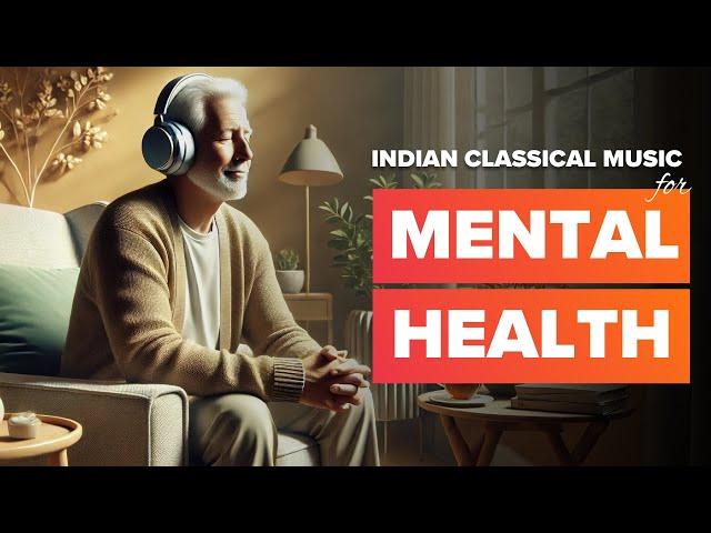 Therapeutic Indian Classical Music for Managing Stress, Anxiety, PTSD and Mental Health Challenges