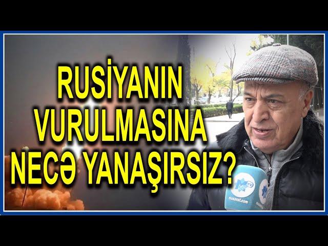 Bakı sakinləri Rusiyanın vurulması icazəsinə nə deyir? - İnanılmaz CAVABLAR