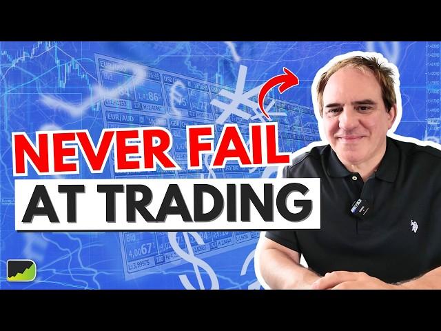 How NOT to Fail at Trading