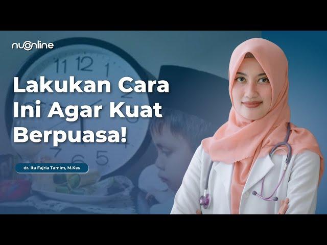 Manfaat Puasa Bagi Kesehatan Fisik dan Mental | | dr. Ita Fajria Tamim, M.Kes