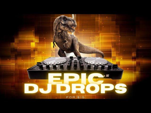 EPIC DJ Drops - 2023 EDITION