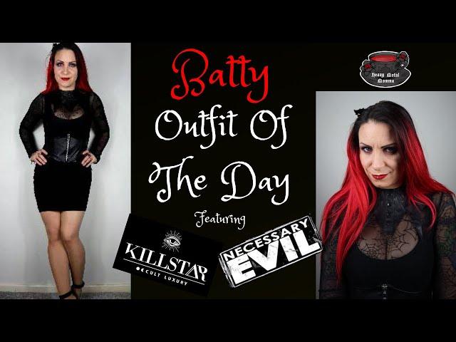 Batty OOTD | Killstar, Necessary Evil