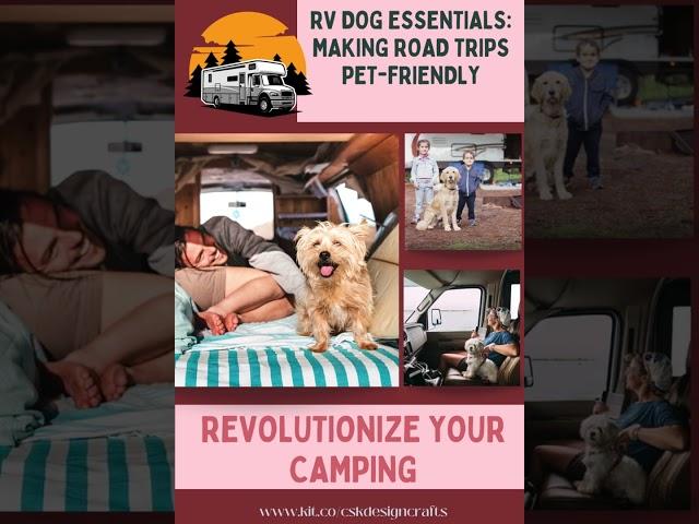 RV Dog Essentials: Making Road Trips Pet-Friendly!