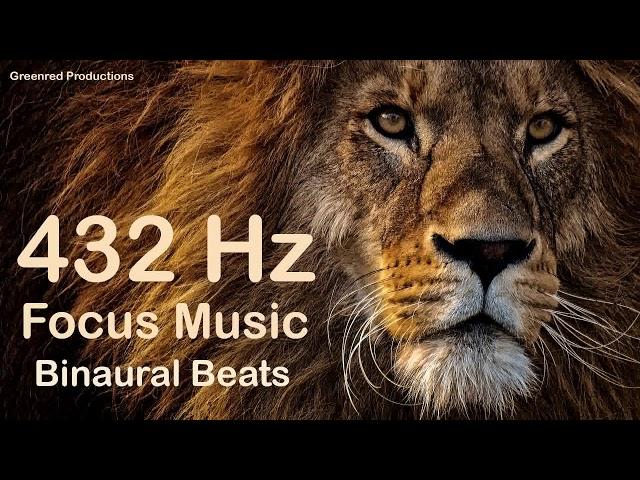 432 Hz Deep Focus Music with Beta Waves Binaural Beats, Study Music for Concentration