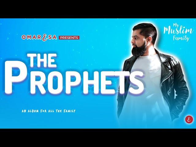 Omar Esa - The Prophets [Official Lyric Video]