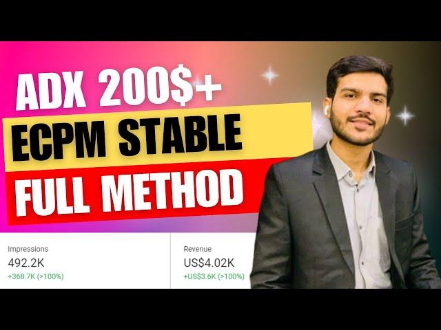 How to Stable Ecpm in ADX | Increase Adx Ecpm and Stable It |  Maintain 200$ ECPM  |