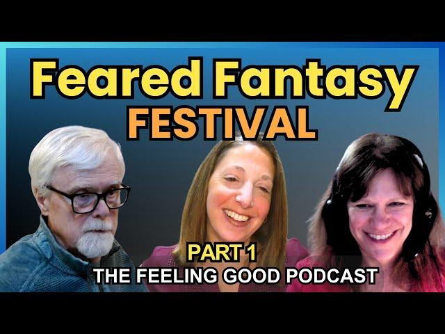 423: The Feared Fantasy Festival! Part 1