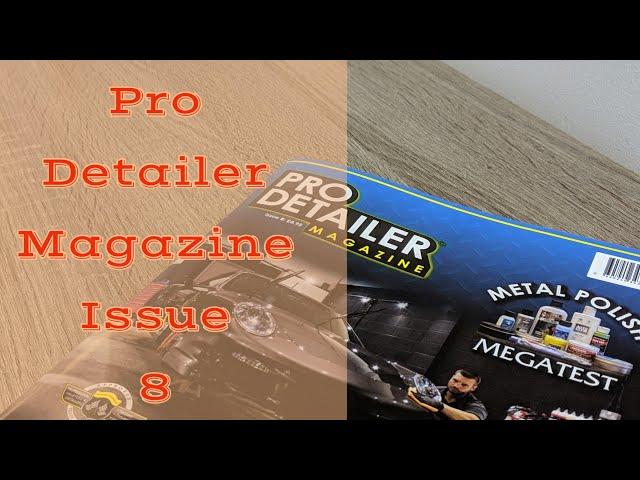 Pro Detailer Magazine 8 Review