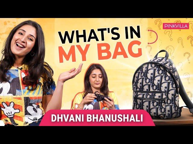 What's In My Bag Ft. Dhvani Bhanushali | Fashion & Makeup Essentials | Dhvani Bhanushali | PINKVILLA