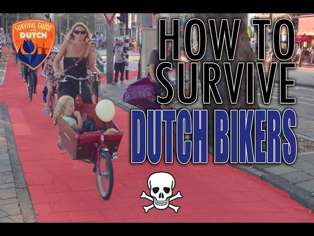 #6 - How to survive Dutch people on bikes