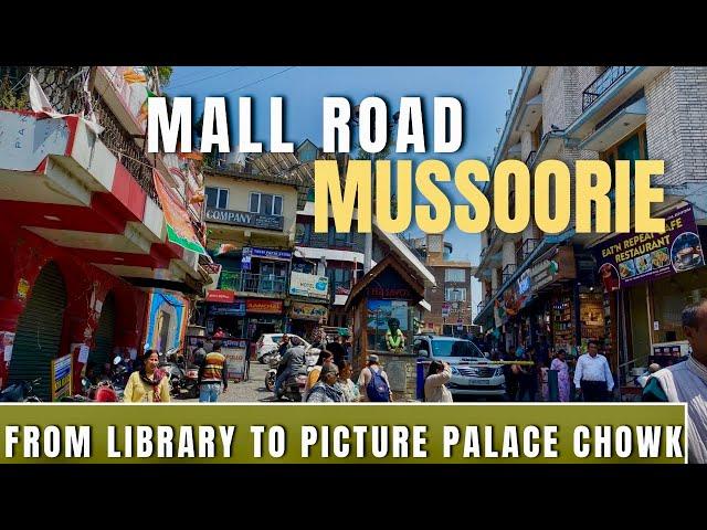 Mussoorie Mall Road | Complete tour of Mussoorie mall road | Mall Road Mussoorie | Mussoorie