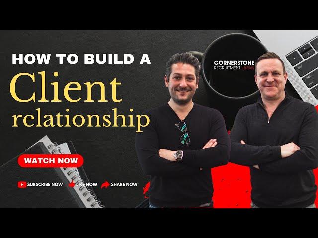 How To Build A Client Relationship | Recruitment Japan