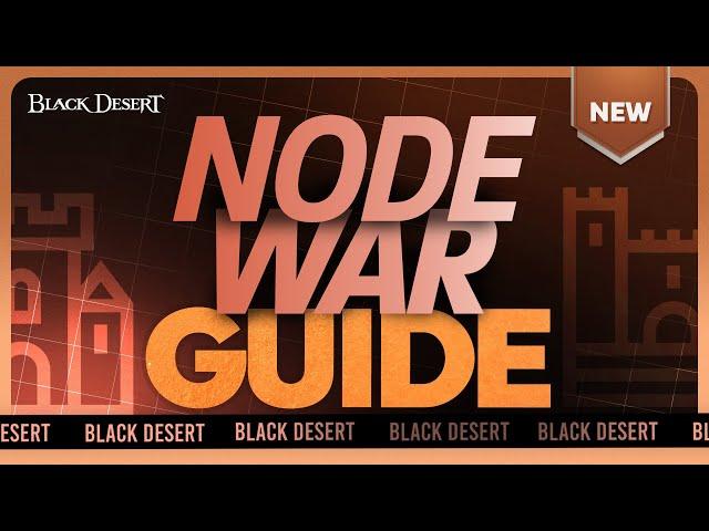 The New Node Wars - Basic Guide | Black Desert