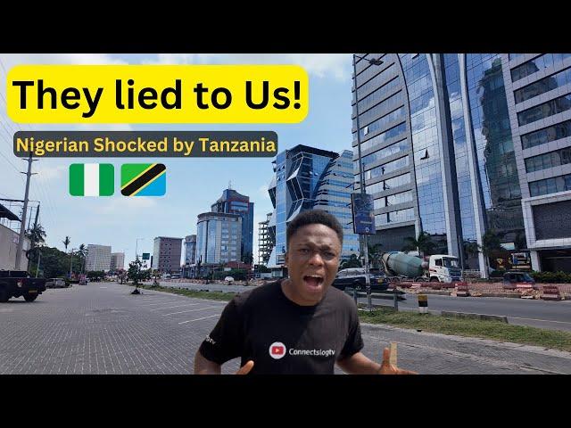 They lied to us About Tanzania!  Nigerian shocked by World Class Infrastructures in Tanzania