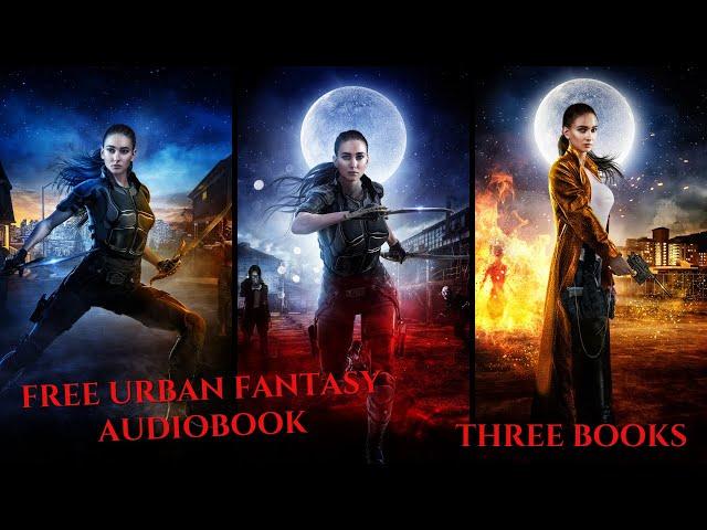 The Kat Drummond Trilogy - Free Urban Fantasy Audiobook (Books 1 - 3, Complete Novel, Unabridged)