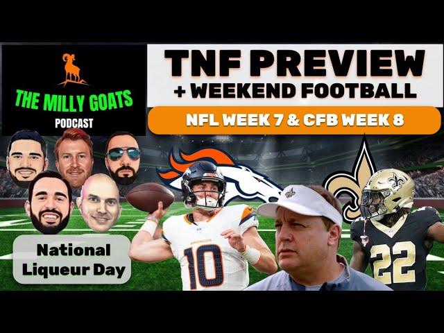 Broncos & Saints Preview, NFL Week 7 Look Ahead, & Jets/Bills Make Moves