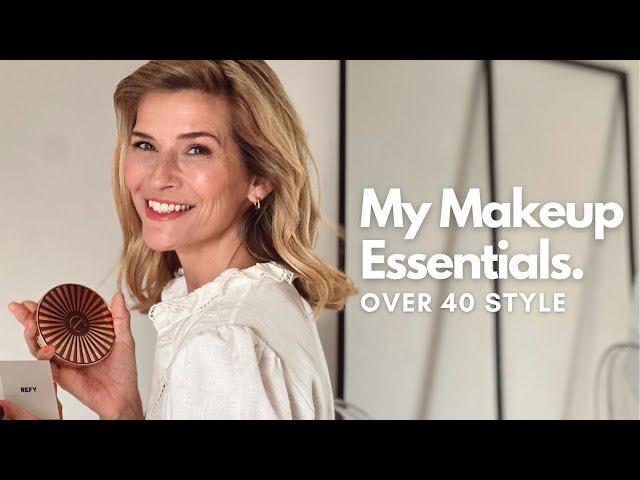 MY EVERYDAY MAKEUP ESSENTIALS | Timeless style over 40