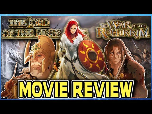 The Lord of the Rings The War of the Rohirrim | Movie REVIEW