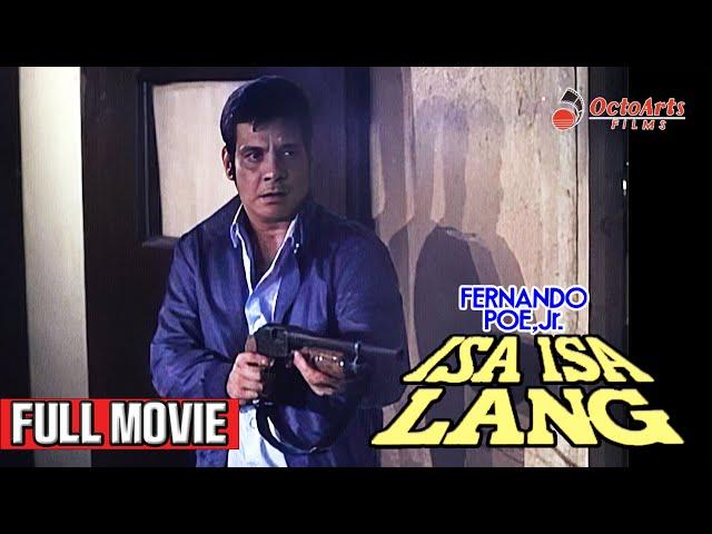 ISA-ISA LANG (1985) | Full Movie | Fernando Poe Jr., Marianne de la Riva, Jaime Fabregas