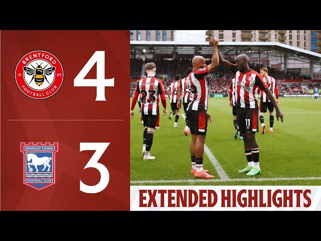 Brentford 4-3 Ipswich Town | Extended Premier League Highlights