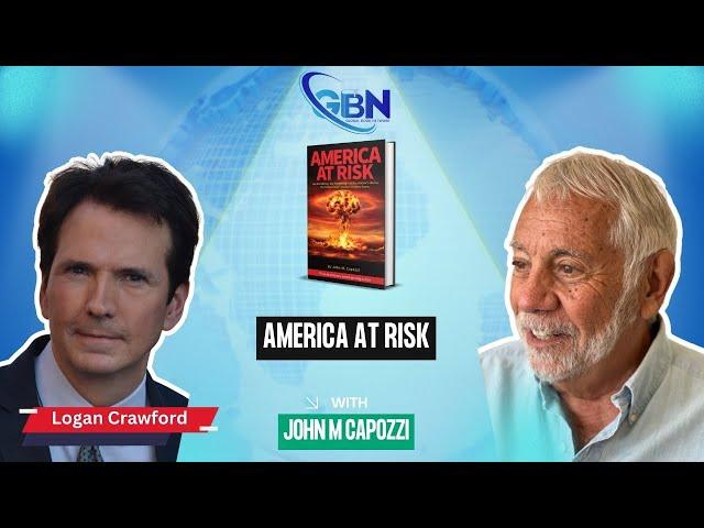Global Book Network - John M Capozzi, author of America at Risk