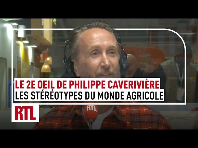 Les stéréotypes du monde agricole : le 2e Oeil de Philippe Caverivière