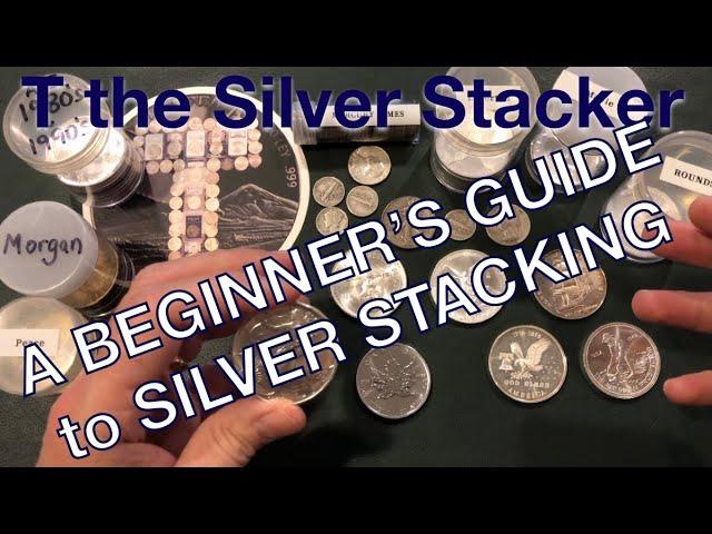 A BEGINNER’S GUIDE to SILVER STACKING - Silver Stacking 101 - What is Silver Stacking?