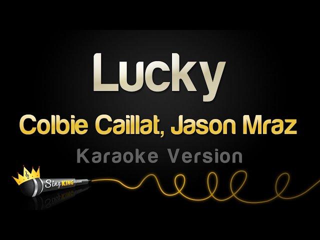 Colbie Caillat, Jason Mraz - Lucky (Karaoke Version)