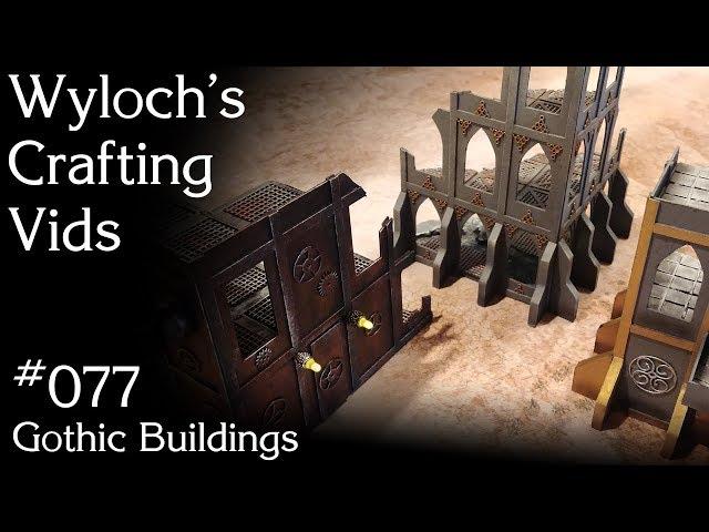 How to Scratch-Build Gothic Buildings for Warhammer 40k