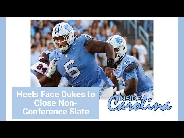 The Game Plan: Heels face Dukes to Close Non-Conference Slate | Inside Carolina Analysis