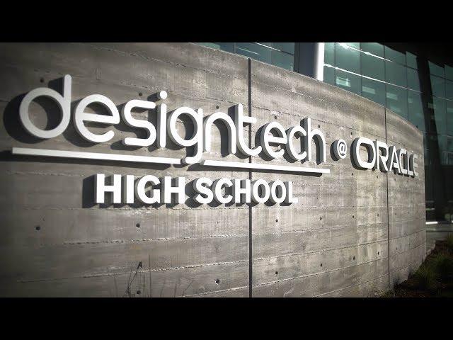 Design Tech High School at Oracle: From Vision to Reality