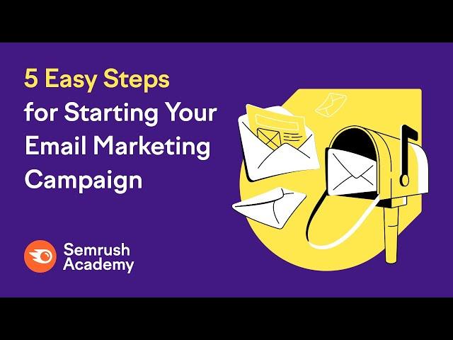 5 Easy Steps for Starting Your Email Marketing Campaign