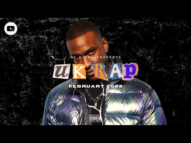  UK Rap | February 2024 DJ Mix | Skepta, Central Cee, AJ Tracey, Unknown T & more | DJ Mibro