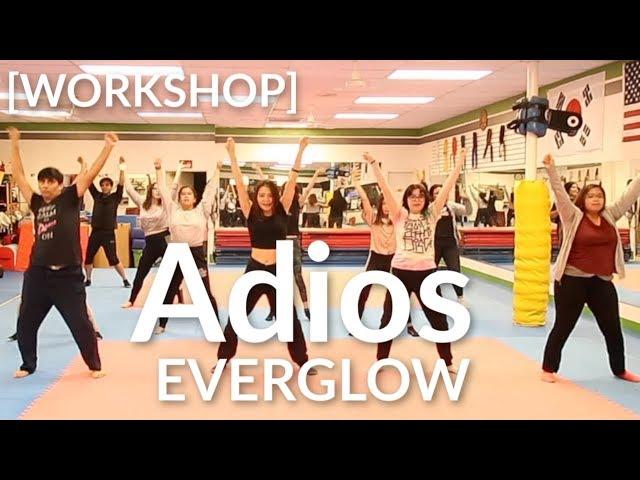 【KPOP WORKSHOP】 "Adios" by EVERGLOW / ARIZONA K-POP DANCE WORKSHOP