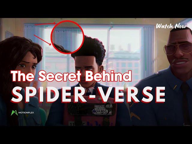 The Secret Animation of Spider Verse | Motionplex