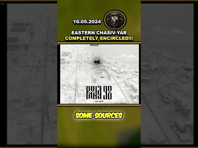 BREAKING NEWS: Eastern Chasiv-Yar Completely Encircled #newsfromukraine #ukraine #ukrainemap