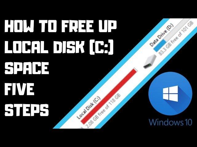 How To Clean Up Local Disk (C:) - Free Windows 10 Disk Space - Delete Temporary Files -