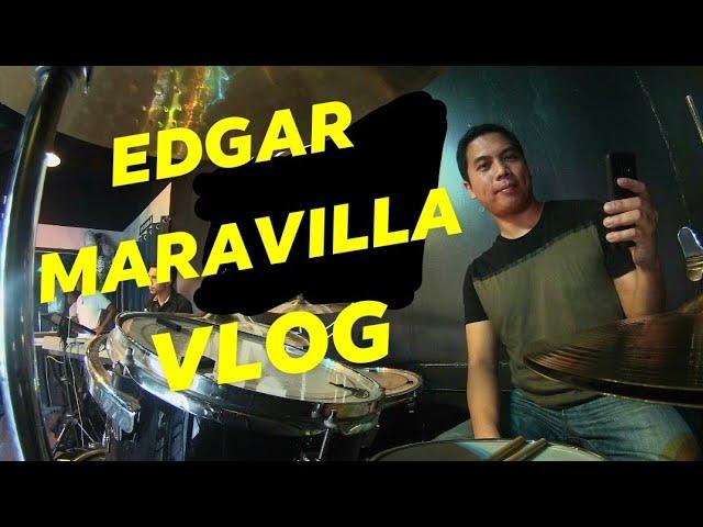 EDGAR MARAVILLA VLOG#7- Drums is waving at you