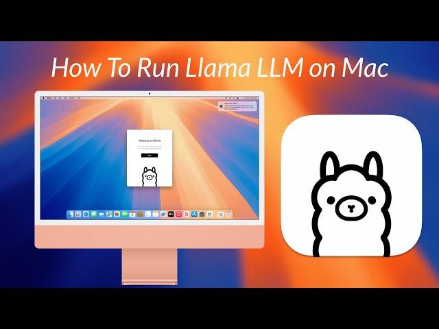 How to Run Llama LLM on Mac - Step By Step Guide