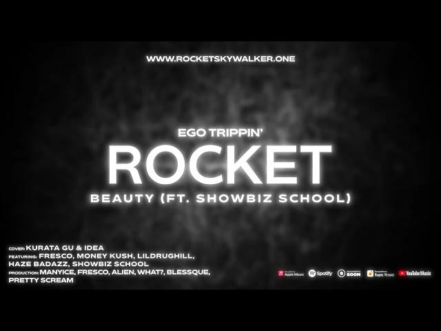 ROCKET - Beauty (ft. Showbiz School) [prod. by manyice & blessque] [Official Audio Visualizer]