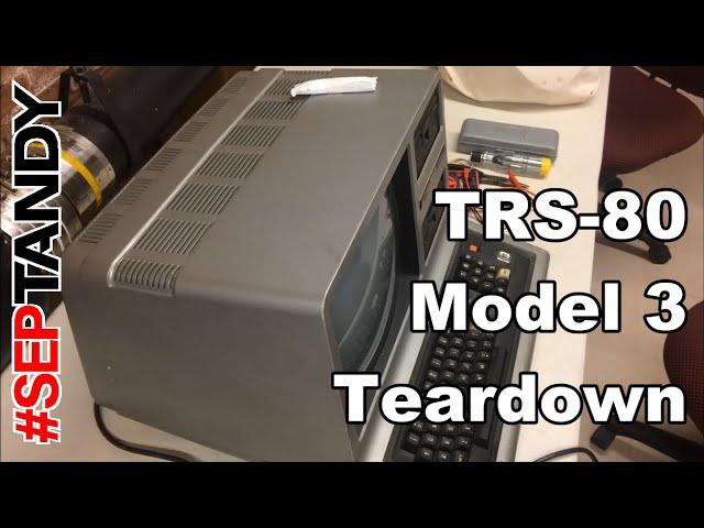 #SepTandy 2021 - TRS-80 Model 3 Teardown, Possibly My First Computer