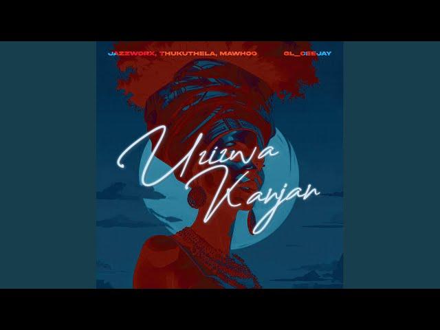 Uzizwa Kanjan (feat. GL_Ceejay)