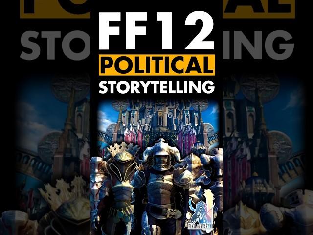 Final Fantasy 12 Is Politics Done Right