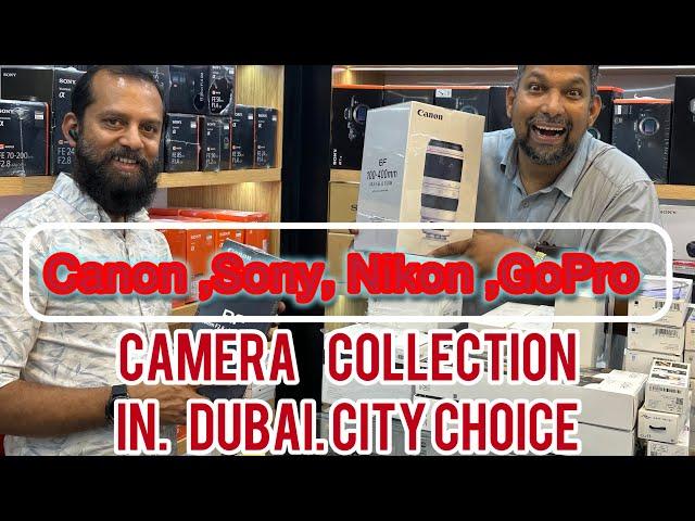 All camera Canon , Soni Nicole DJi collection ￼in dubai CITY CHOICE