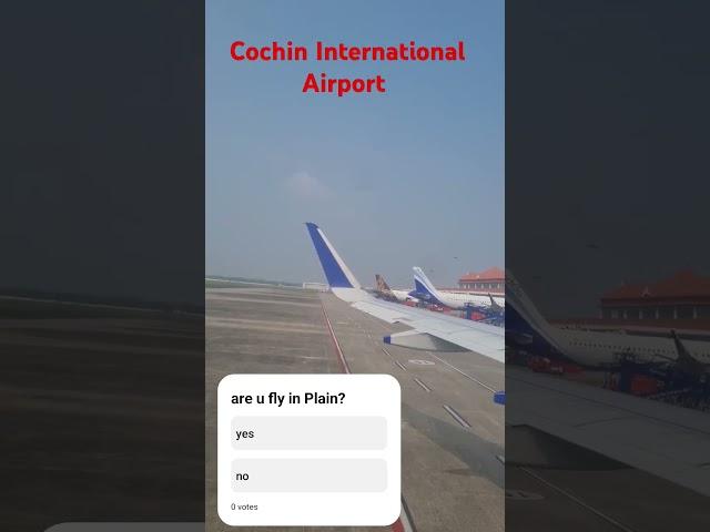 COCHIN INTERNATIONAL AIRPORT TO FLY AZR #cochininternationalairport #flight#plain #delhi #azerbaijan