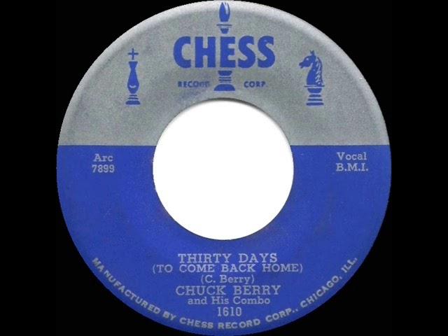 1955 Chuck Berry - Thirty Days (To Come Back Home)